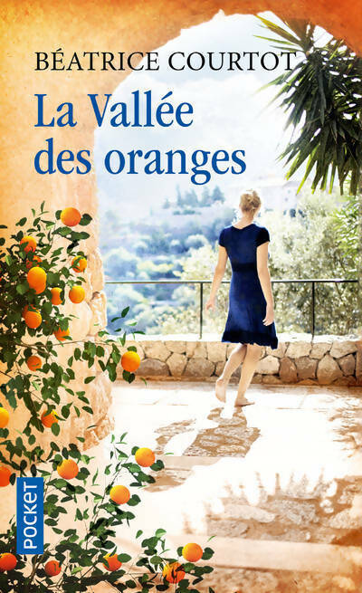 Livrenpoche : La vallée des oranges - Béatrice Courtot - Livre