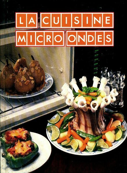 La cuisine micro-ondes - Collectif -  MC GF - Livre