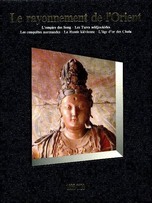 Livrenpoche : Le rayonnement de l'Orient 1000-1100 - Collectif - Livre