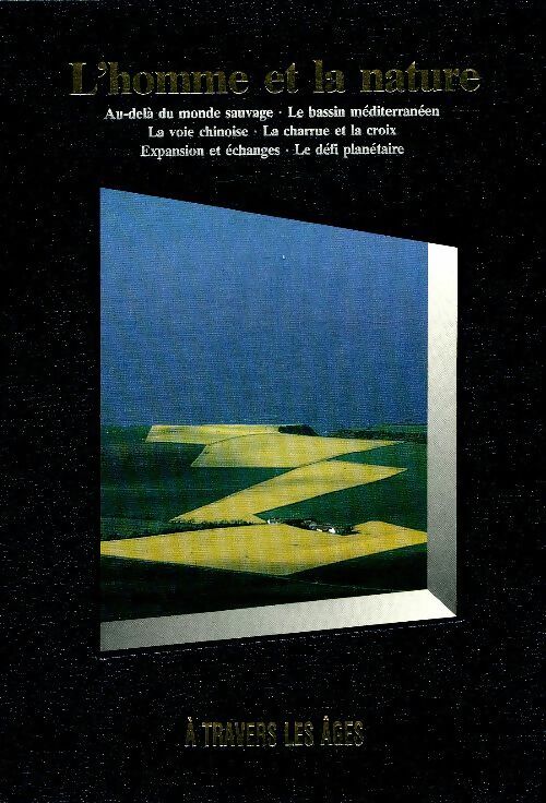 Livrenpoche : L'homme et la nature à travers les âges - Collectif - Livre