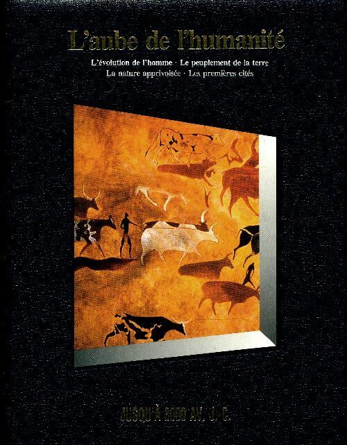 Livrenpoche : L'aube de l'humanité - Collectif - Livre