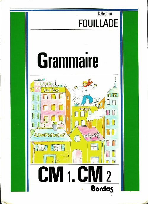 Livrenpoche : Grammaire : CM1 CM2 - Guy Fouillade - Livre