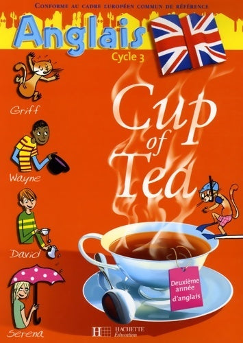 Livrenpoche : Cup of tea CM1 livre de l'élève  - Gisèle Albagnac - Livre