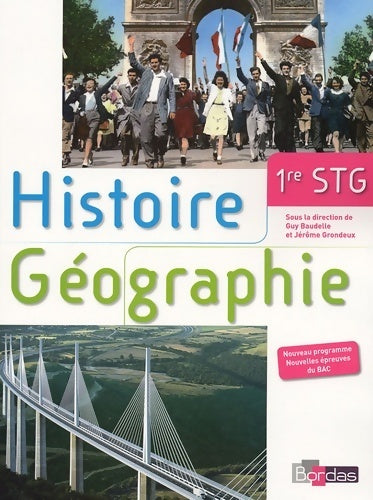 Livrenpoche : Histoire géographie 1ère STG - Jérôme Grondeux - Livre