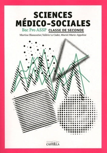 Livrenpoche : Sciences médico-sociales Seconde bac pro ASSP - Martine Blamoutier - Livre