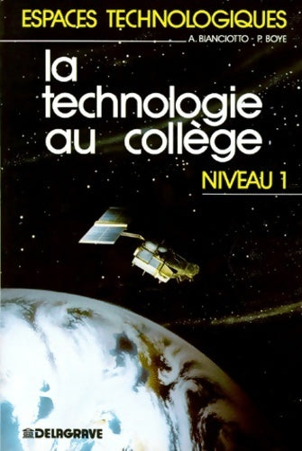 Livrenpoche : La technologie au collège. Niveau 1 - Pierre Boye - Livre