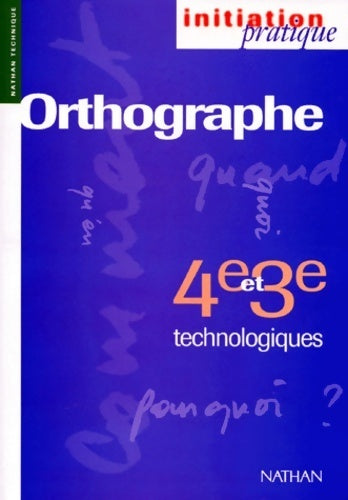 Livrenpoche : Orthographe : 4e et 3e technologiques - Louis Rabier - Livre