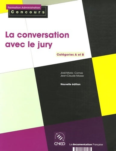 Livrenpoche : La conversation avec le jury. Catégories A et B - José-María Comas - Livre