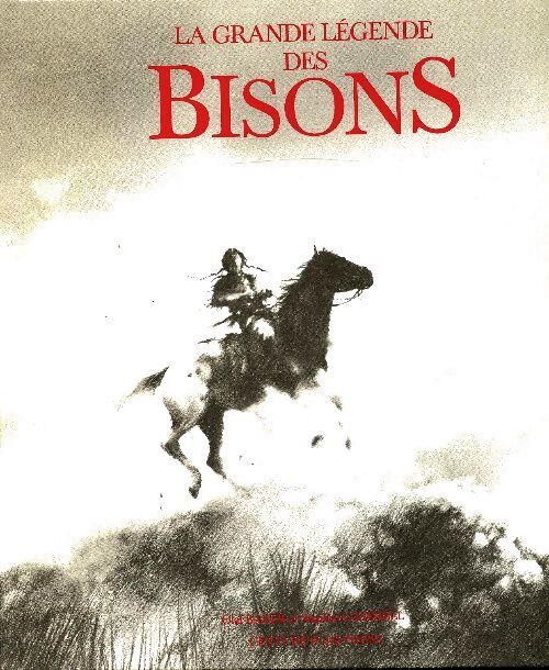 Livrenpoche : La grande légende des bisons - Olaf Baker - Livre