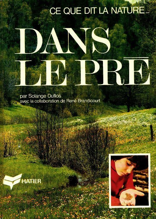 Livrenpoche : Dans le pré - René Brandicourt, Solange Duflos - Livre