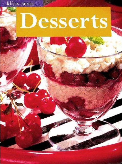 Livrenpoche : Desserts - Collectif - Livre