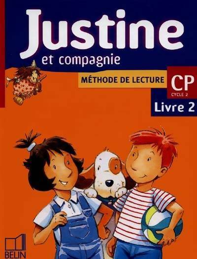 Livrenpoche :  Justine et compagnie. Méthode de lecture CP Livre 2 - Youenn Goasdoué - Livre
