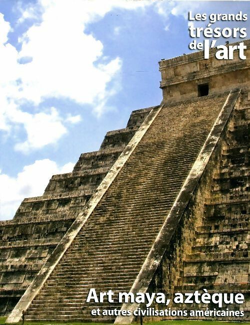 Livrenpoche : Art maya, aztèque et autres civilisations américaines - Collectif - Livre