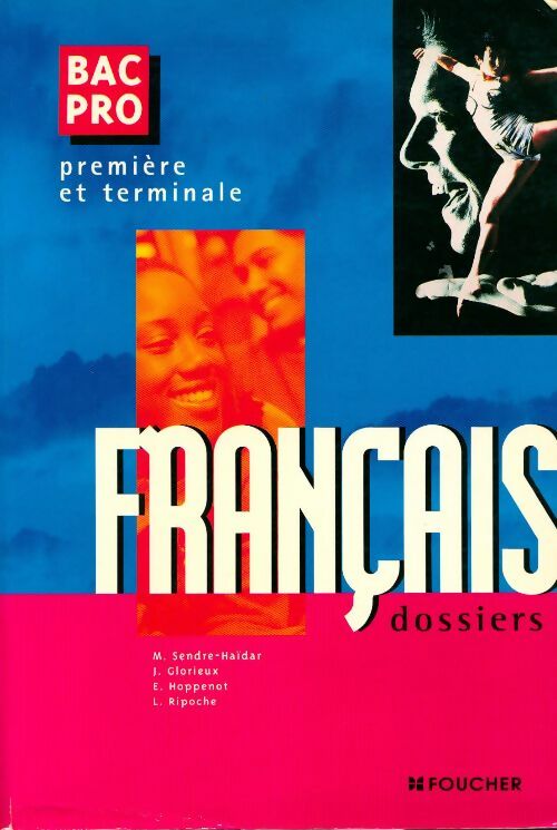 Livrenpoche : Français bac pro, première et terminale - M. Sendre-Haïdar - Livre