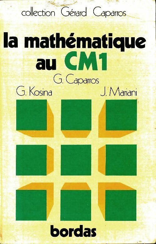 La mathématique au CM1 - Collectif -  Bordas GF - Livre