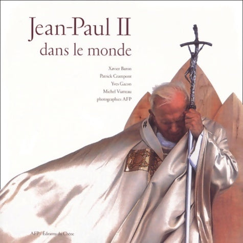 Livrenpoche : Jean Paul II dans le monde - Collectif - Livre