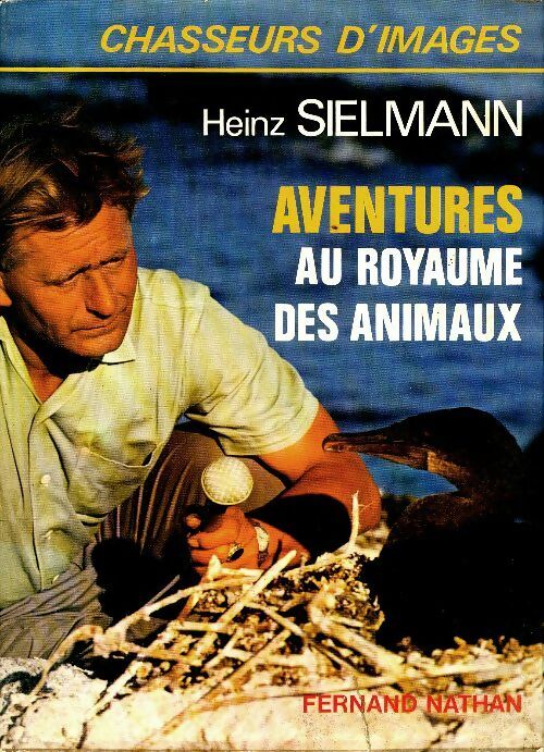 Livrenpoche : Aventures au royaume des animaux - Heinz Sielmann - Livre