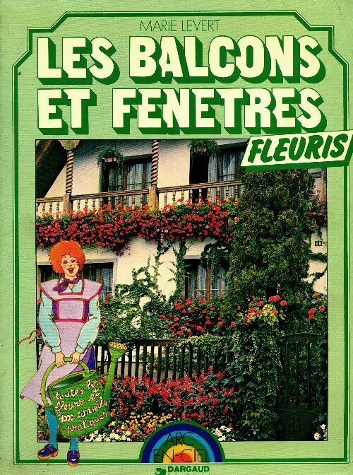 Livrenpoche : Fenêtres et balcons fleuris - Marie Levert - Livre