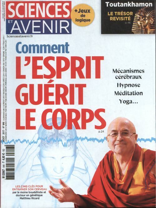 Livrenpoche : Sciences et avenir n°846 : Comment l'esprit guérit le corps - Collectif - Livre