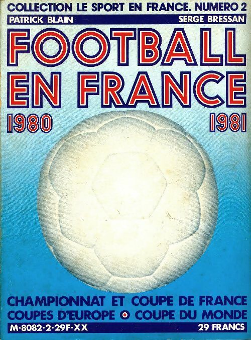 Livrenpoche : Football en France 1980-1981 - Collectif - Livre