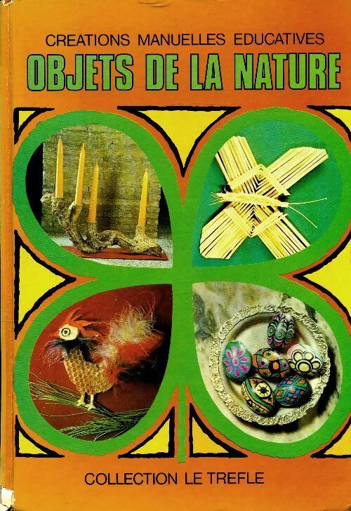 Livrenpoche : Bibliothèque Gamma d'activités d'éveil Tome X : Objets de la nature - Thérèse Poyas - Livre