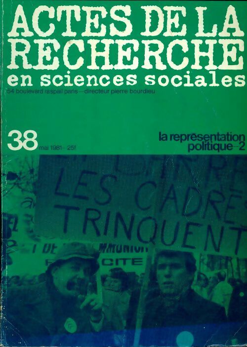 Livrenpoche : Actes de la recherche en sciences sociales n°38 : La représentation politique - 2 - Collectif - Livre