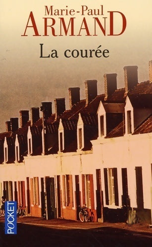 Livrenpoche : La courée Tome I - Marie-Paul Armand - Livre