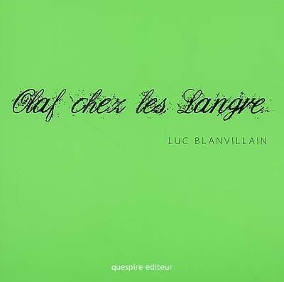 Livrenpoche : Olaf chez les langre - Luc Blanvillain - Livre