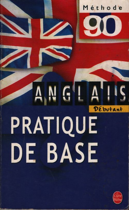 Anglais débutant pratique de base - Pierre Gallego - Livre