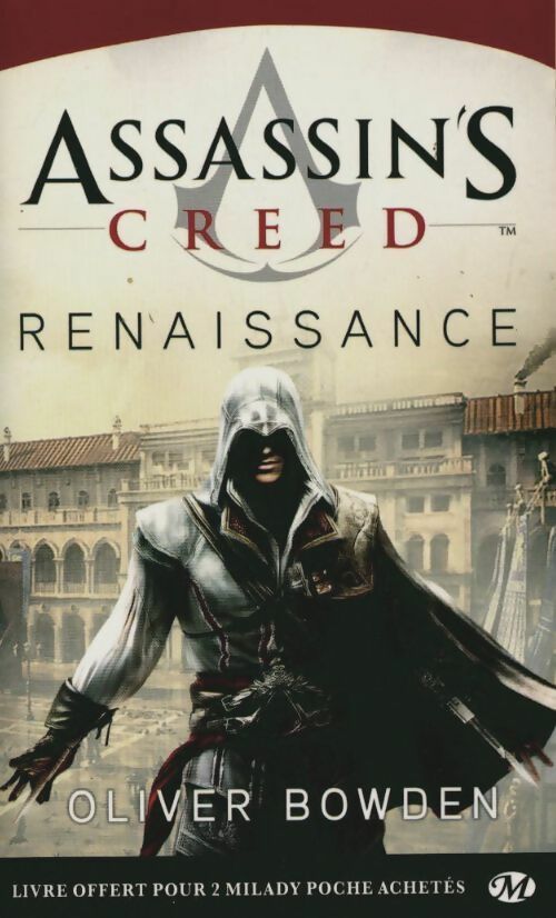 Assassin's Creed : Renaissance - Oliver Bowden -  Milady Poche - Livre