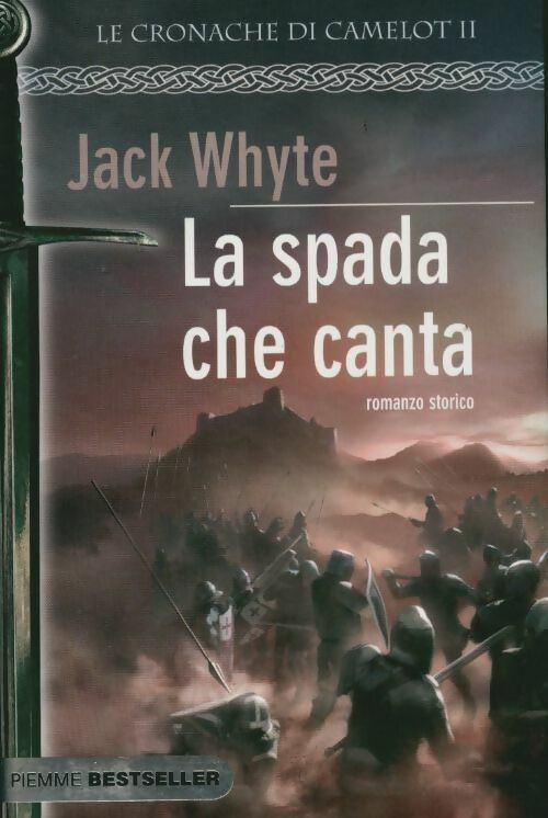 Livrenpoche : La spada che canta. Le cronache di camelot - Jack Whyte - Livre