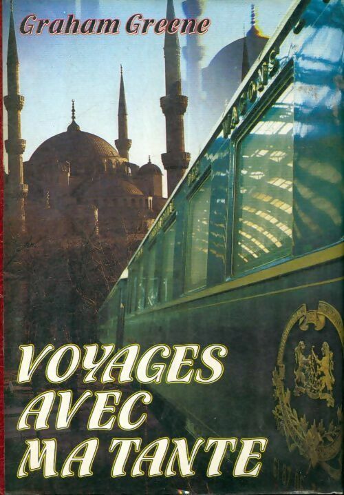 Livrenpoche : Voyages avec ma tante - Graham Greene - Livre