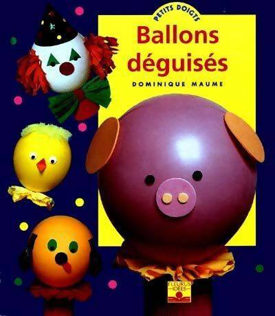 Livrenpoche : Ballons déguisés - Dominique Maume - Livre