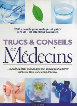 Livrenpoche : Trucs & conseils de médecins - Collectif - Livre