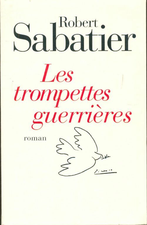 Livrenpoche : Les trompettes guerrières - Robert Sabatier - Livre