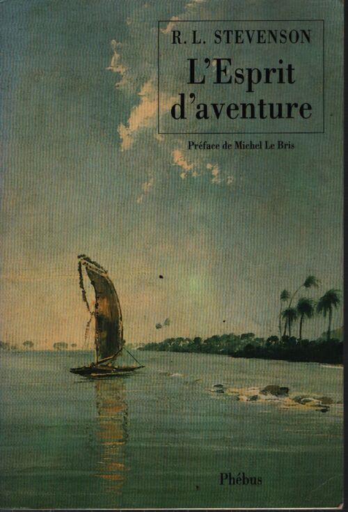 L'esprit d'aventure - Robert Louis Stevenson - Livre