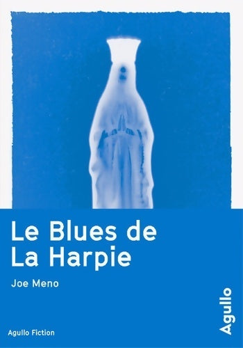 Livrenpoche : Le blues de la Harpie - Jeno Meno - Livre