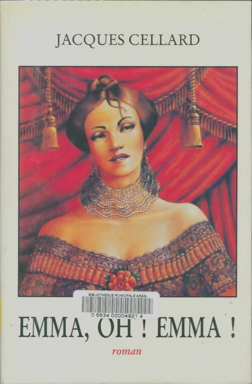 Livrenpoche : Emma, oh ! Emma ! - Jacques Cellard - Livre