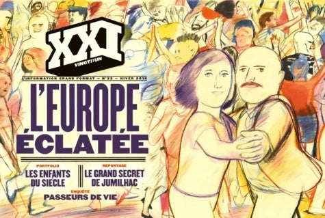 XXI n°33 : L'Europe éclatée - Collectif -  XXI - Livre