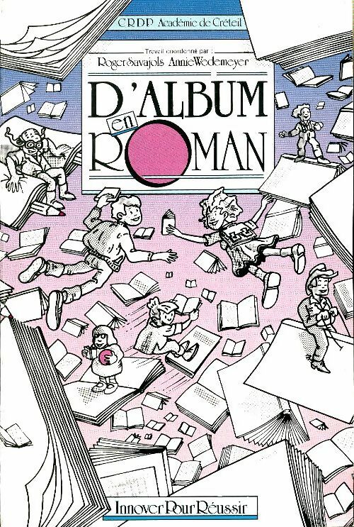 Livrenpoche : D'album en roman - Roger Savajols - Livre