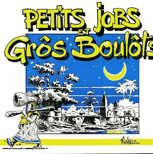 Livrenpoche : Petits jobs et grôs boulôts - Mohiss - Livre