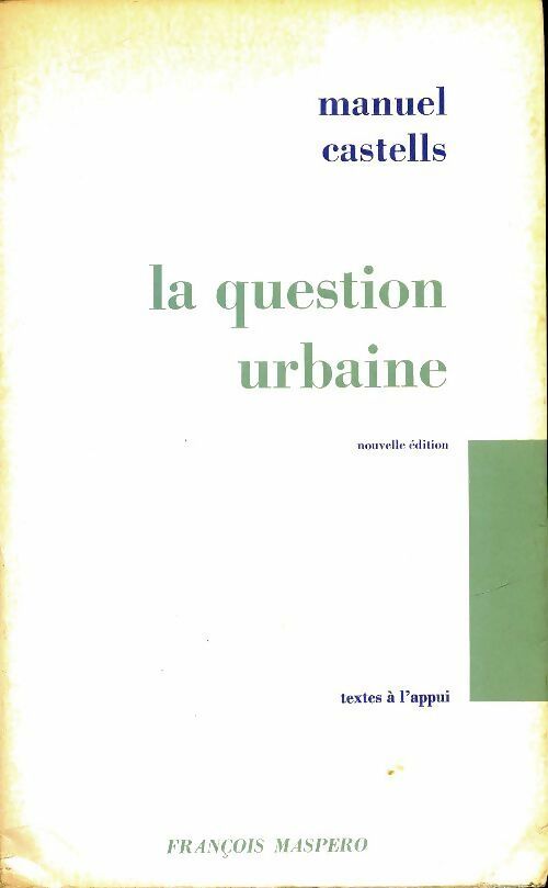 Livrenpoche : La question urbaine - Manuel Castells - Livre