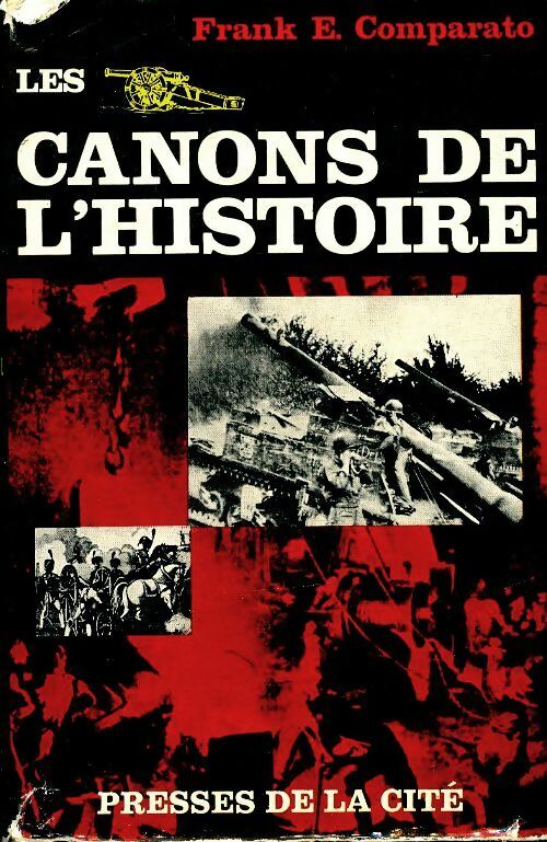 Livrenpoche : Les canons de l'histoire - Frank E Comparato - Livre