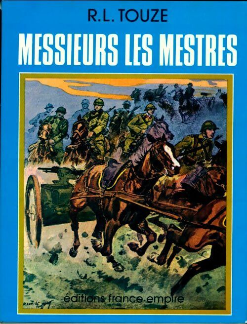 Livrenpoche : Messieurs les mestres - Raphaël Léonard Touze - Livre