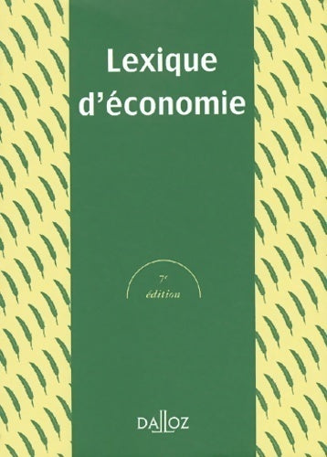 Livrenpoche : Lexique d'économie - Ahmed Silem - Livre