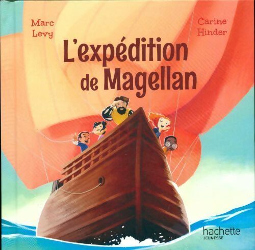Livrenpoche : L'expédition de Magellan - Marc Lévy - Livre