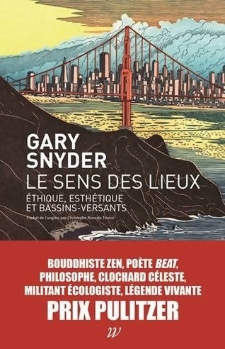 Livrenpoche : Le sens des lieux. Ethique, esthétique et bassins-versants - Gary Snyder - Livre