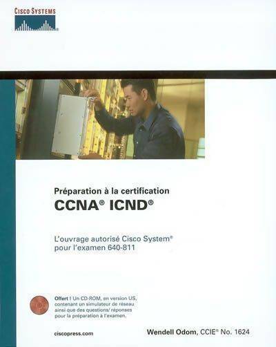 Livrenpoche : Préparation à la certification CCNA ICND - Wenden Odom - Livre