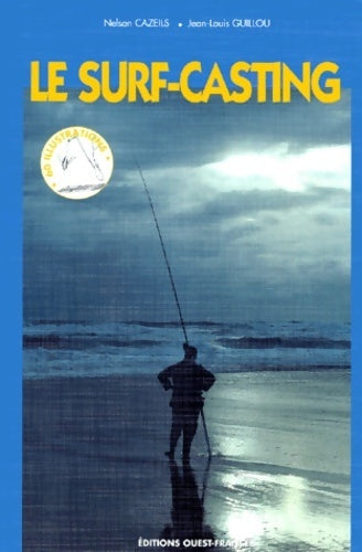 Livrenpoche : Le surf-casting - Nelson Cazeils - Livre