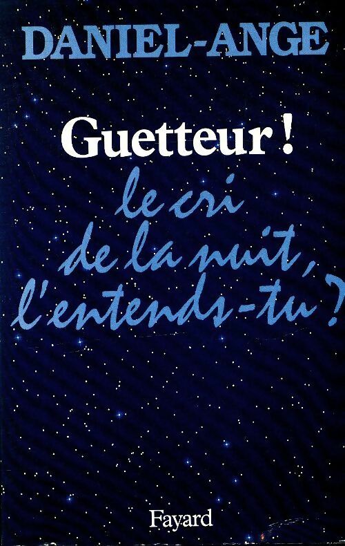 Livrenpoche : Guetteur ! Les feux de l'aube, les vois-tu? - Daniel-Ange - Livre